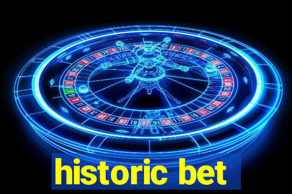 historic bet